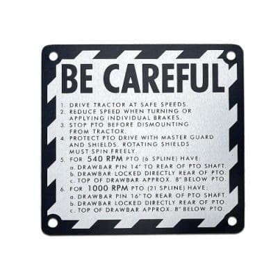 "BE CAREFUL" Plate